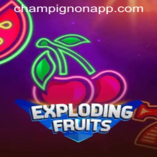 ExplodingFruits: A New Sensation from LF-Champignon.COM